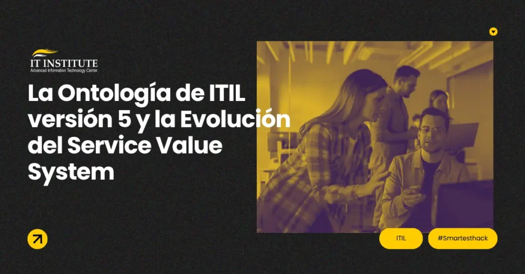 Descomponiendo el Service Value System: La arquitectura técnica de ITIL